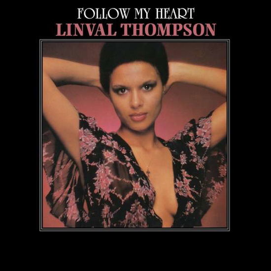 Follow My Heart - Linval Thompson - Musik - BURNING SOUNDS - 5036436110421 - 20 oktober 2017