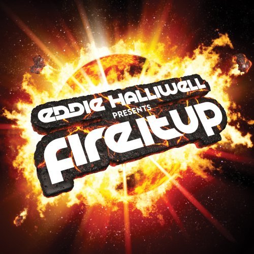 Cover for Halliwell Eddie · Presents Fire It Up (CD) (2017)