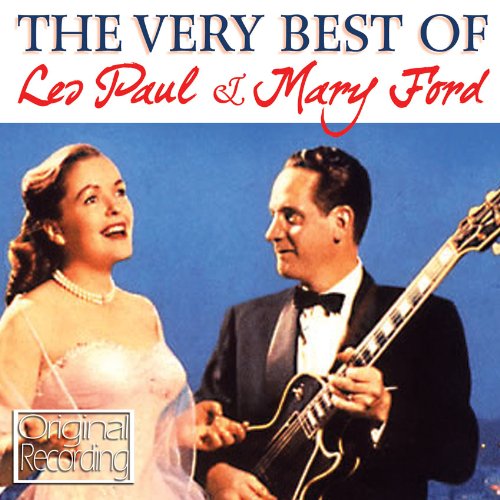 Very Best Of Les Paul & Mary Ford - Les Paul & Mary Ford - Musik - HALLMARK - 5050457098421 - 18. oktober 2010