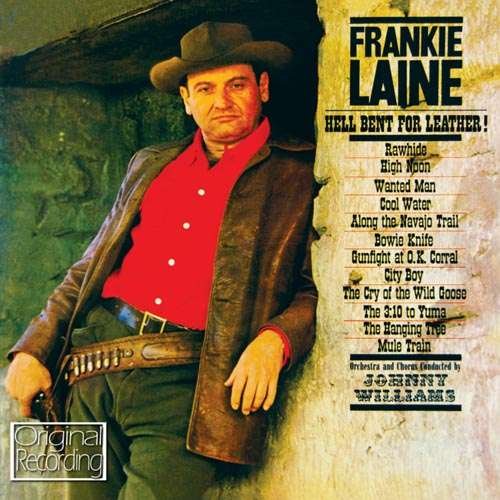 Cover for Frankie Laine · Hell Bent For Leather (CD) (2012)
