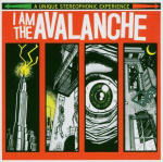 I Am the Avalanche - I Am the Avalanche - Musiikki - DRIVE THRU RECORDS - 5050749601421 - perjantai 21. lokakuuta 2005