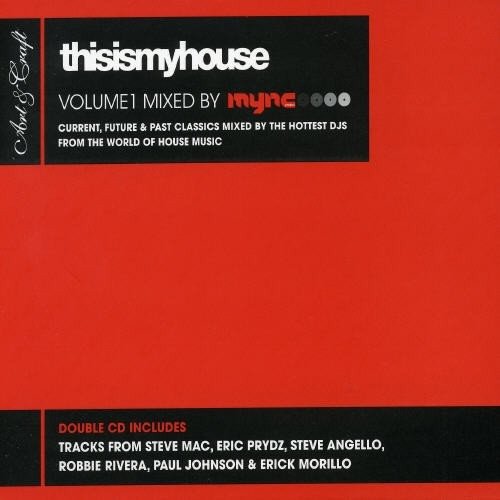 This Is My House, Vol. 1 - Mixed by Mync - Music - Art & Craft - 5060003485421 - October 25, 2005