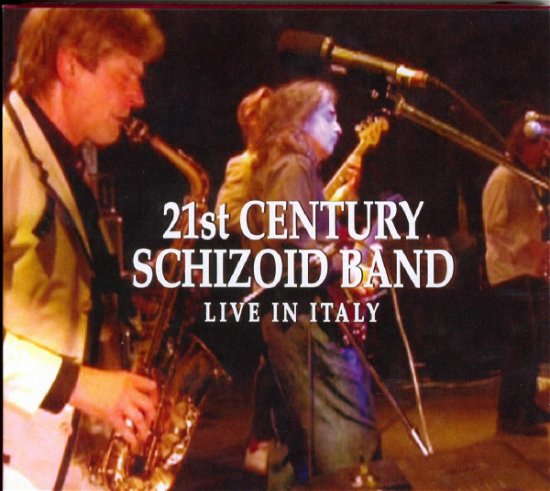 Cover for 21St Century Schizoid Band · Live In Italy (CD) (2018)