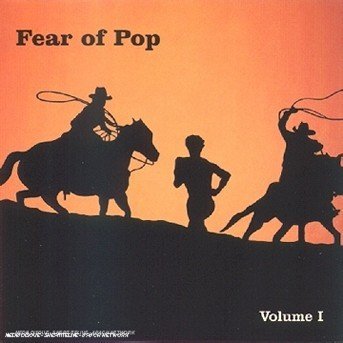 Cover for Fear of Pop · Volume 1 (CD) (2016)