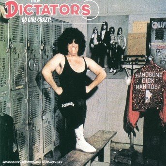 Cover for Dictators · Go Girl Crazy (CD) [Digipak] (2006)