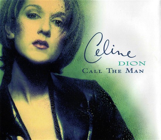 Call The Man - Celine Dion - Musik - Columbia - 5099766450421 - 