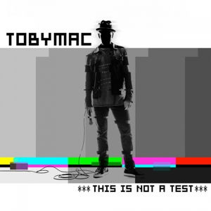 Cover for Tobymac · This is Not a Test (CD) (2015)