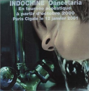 Cover for Indochine · Dancetaria (CD) (2005)