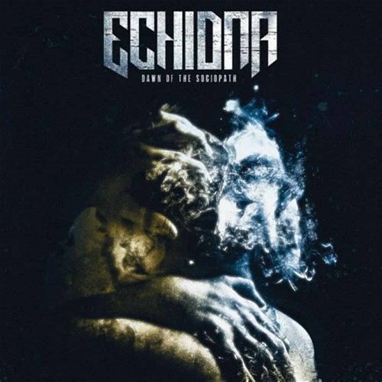 Cover for Echidna · Dawn of Sociopath (CD) (2015)