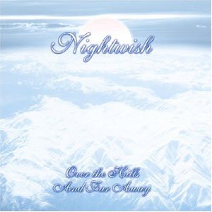 Cover for Nightwish · Over the Hills and Far Away (CD) [Limited edition] (2005)