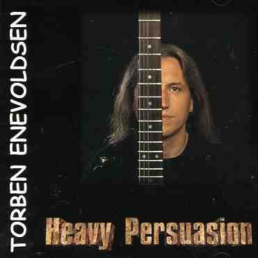 Heavy Persuasion - Torben Enevoldsen - Música - Lion Music Finland - 6419922200421 - 2 de junho de 2009
