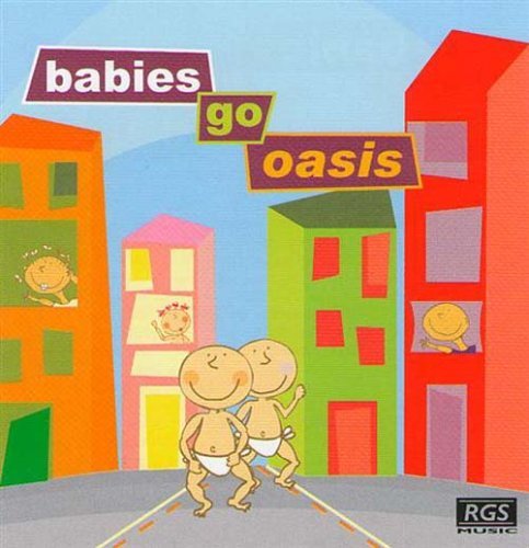 Babies Go-oasis - Sweet Little Band - Musiikki - RGS - 7175993134421 - tiistai 23. marraskuuta 2010