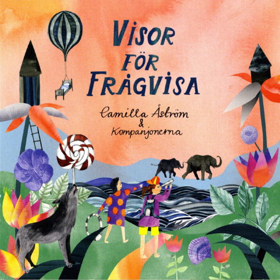 Cover for Astrom, Camillia &amp; Kompanjonema · Visor For Fragvisa (CD) (2012)
