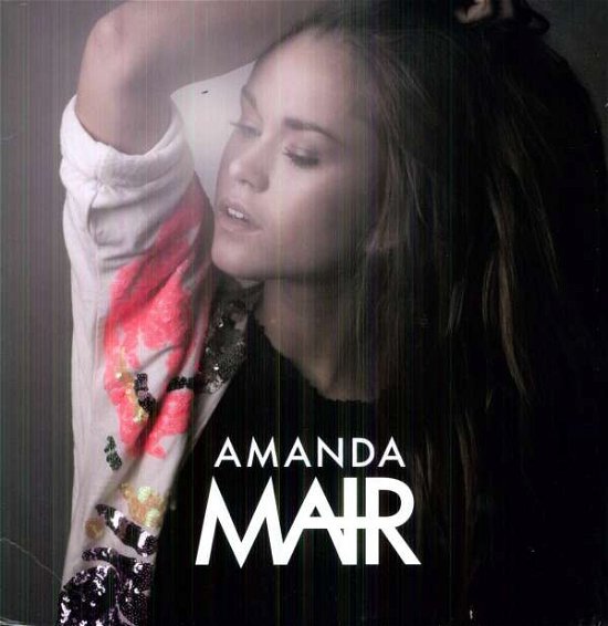 Amanda Mair - Amanda Mair - Musik - LABRADOR - 7332233901421 - 14. Mai 2012