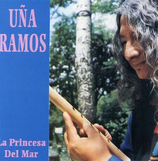 Cover for Una Ramos · Princesa Del Mar (CD) (2001)