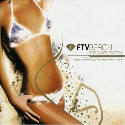 Ftv Beach : the Glam Sessions - Various Artists - Musik - MUSIC BROKERS - 7798082989421 - 20. februar 2006