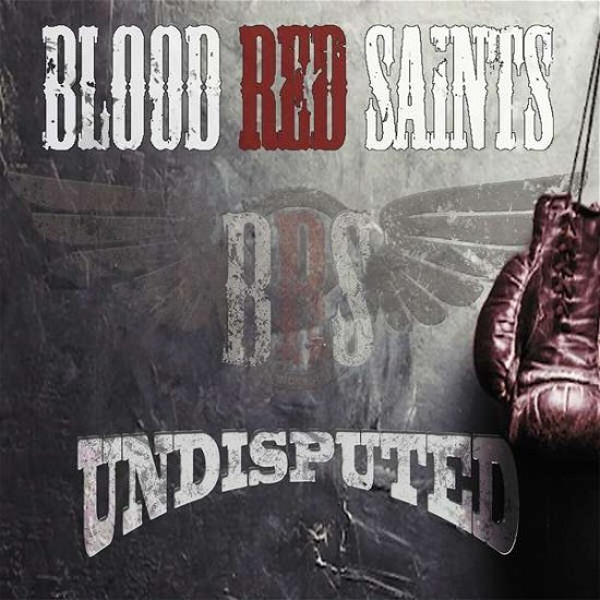 Cover for Blood Red Saints · Undisputed (CD) (2021)
