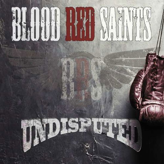 Undisputed - Blood Red Saints - Música - FRONTIERS - 8024391114421 - 6 de agosto de 2021