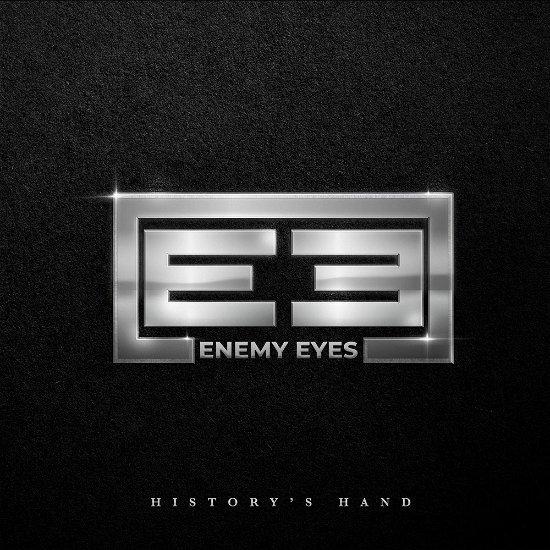 History's Hand - Enemy Eyes - Muziek - FRONTIERS - 8024391127421 - 18 november 2022