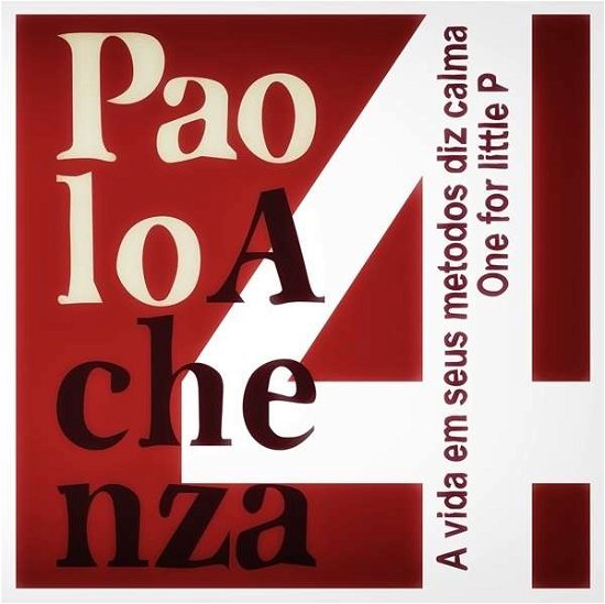A Vida Em Seus Metodos Diz Calma - Paolo Achenza 4 - Muzyka - A.Ma Edizioni - 8033706213421 - 22 stycznia 2015