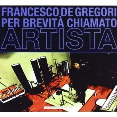 Cover for Francesco De Gregori · Per Brevita' Chiamato Artista (CD) (2011)
