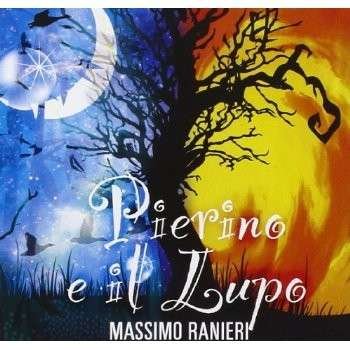 Cover for Massimo Ranieri · Pierino E Il Lupo (CD) (2014)