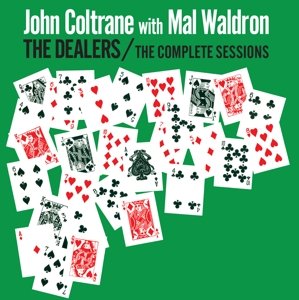 Cover for Coltrane, John &amp; Mal Waldron · Dealers - Complete Sessions (CD) (2014)