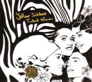 Cover for Yellow Sisters · Tubab Woman (CD)