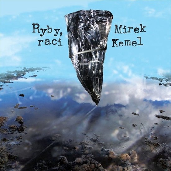 Cover for Mirek Kemel · Ryby, Raci (CD) (2018)