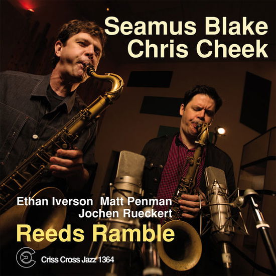 Reeds Ramble - Seamus Blake - Muzyka - CRISS CROSS - 8712474136421 - 3 marca 2014