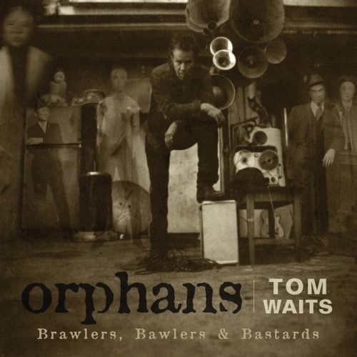 Cover for Tom Waits · Orphans (CD) [Digipack edition] [Digipak] (2006)