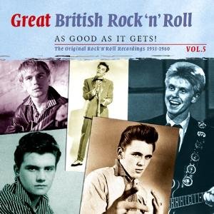 Just About As Good As It Get's! Great British Rock 'n' Roll Vol. 5 - V/A - Musikk - SMITH & CO - 8718053744421 - 4. april 2019