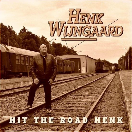 Cover for Henk Wijngaard · Hit The Road Henk (CD) (2022)