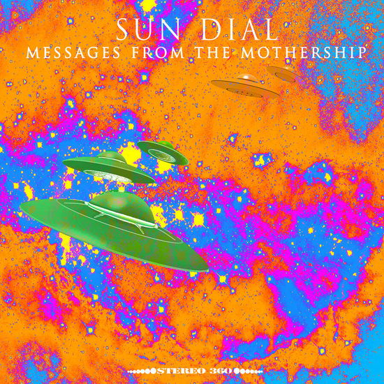 Messages From The Mothership - Sun Dial - Music - SULATRON - 9120031191421 - September 22, 2023