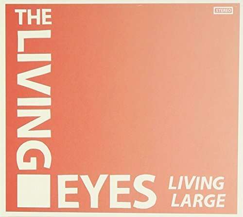 Cover for Living Eyes · Living Large (CD) (2015)