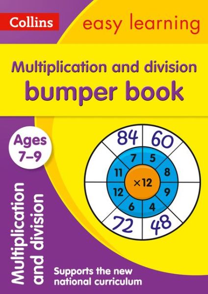 Cover for Collins Easy Learning · Multiplication &amp; Division Bumper Book Ages 7-9: Ideal for Home Learning - Collins Easy Learning KS2 (Paperback Book) (2017)