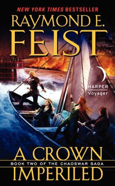 A Crown Imperiled: Book Two of the Chaoswar Saga - Chaoswar Saga - Raymond E. Feist - Boeken - HarperCollins - 9780061468421 - 26 februari 2013