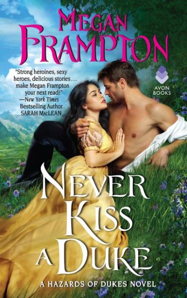 Megan Frampton · Never Kiss a Duke: A Hazards of Dukes Novel (Taschenbuch) (2020)