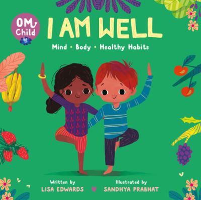 Cover for Lisa Edwards · Om Child : I Am Well (N/A) (2022)