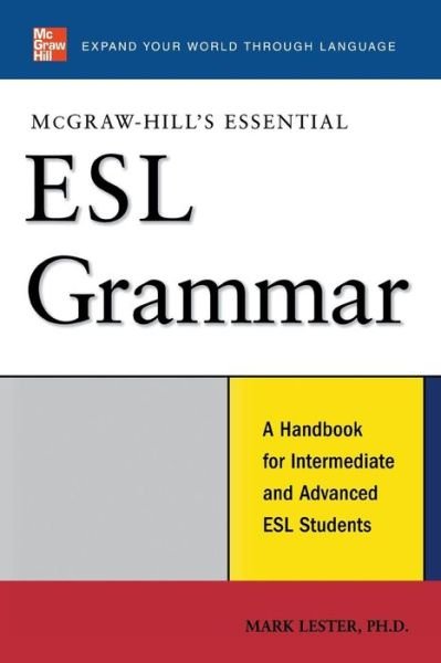 Cover for Mark Lester · McGraw-Hill's Essential ESL Grammar - McGraw-Hill ESL References (Pocketbok) [Ed edition] (2008)