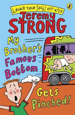 Cover for Jeremy Strong · My Brother's Famous Bottom Gets Pinched (Paperback Book) (2007)