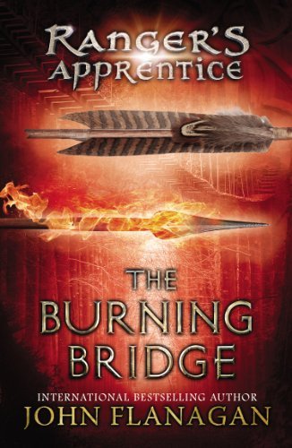 Cover for John Flanagan · The Burning Bridge: Book Two - Ranger's Apprentice (Paperback Bog) [Reprint edition] (2007)