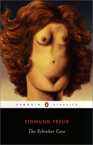 Cover for Sigmund Freud · The Schreber Case (Penguin Classics) (Paperback Book) (2003)