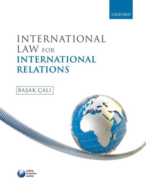 Cover for Basak Cali · International Law for International Relations (Pocketbok) (2009)