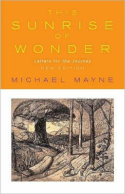 Cover for Michael Mayne · This Sunrise of Wonder: Letters for the Journey (Paperback Book) [UK edition] (2008)