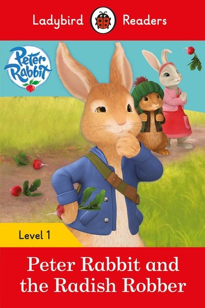 Cover for Beatrix Potter · Ladybird Readers Level 1 - Peter Rabbit - Peter Rabbit and the Radish Robber (ELT Graded Reader) - Ladybird Readers (Pocketbok) (2017)