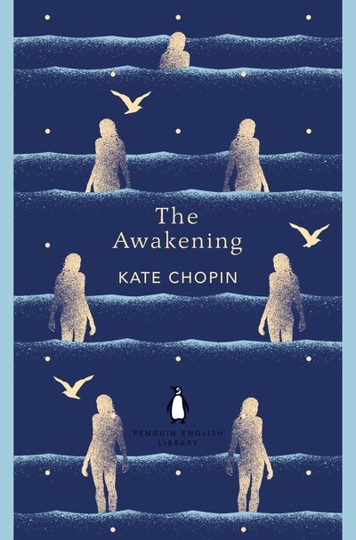 Cover for Kate Chopin · The Awakening - The Penguin English Library (Paperback Book) (2018)