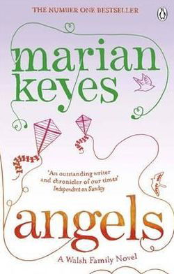 Angels: British Book Awards Author of the Year 2022 - Walsh Family - Marian Keyes - Books - Penguin Books Ltd - 9780241958421 - August 2, 2012