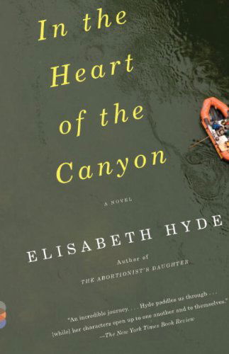 Cover for Elisabeth Hyde · In the Heart of the Canyon (Vintage Contemporaries) (Taschenbuch) [1 Reprint edition] (2010)