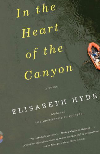 Cover for Elisabeth Hyde · In the Heart of the Canyon (Vintage Contemporaries) (Paperback Book) [1 Reprint edition] (2010)
